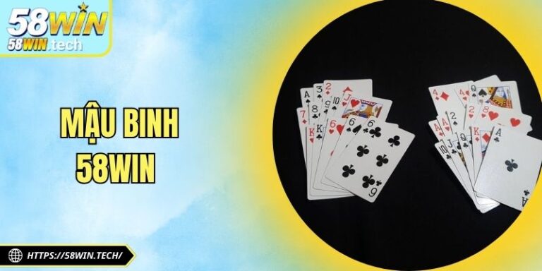 Mậu Binh 58Win