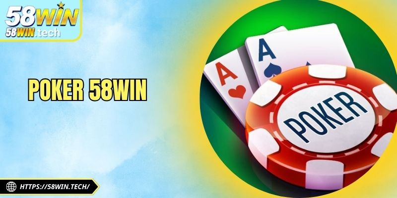 Poker 58Win