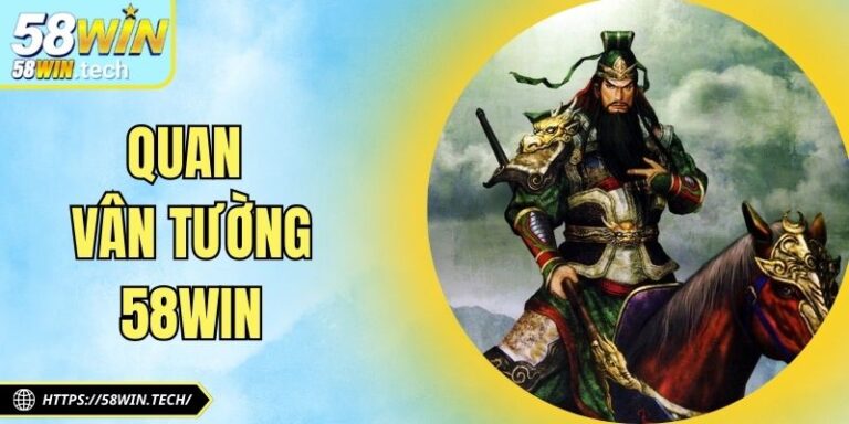 Quan Vân Tường 58WIN