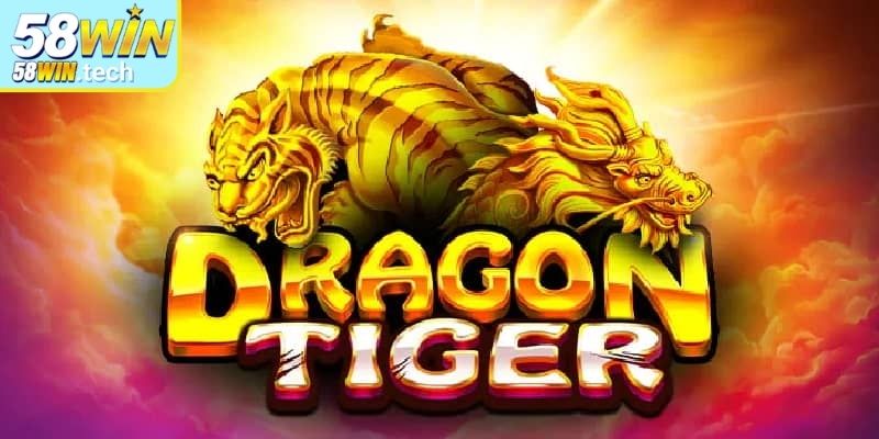 Kinh nghiệm cho người mới khi tham gia rồng hổ 58Win